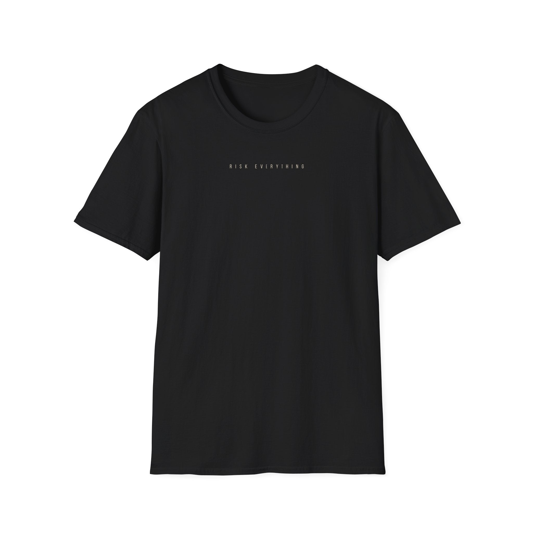 RISK EVERYTHING T-Shirt